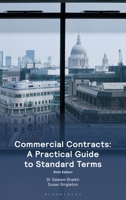 Commercial Contracts: A Practical Guide to Standard Terms 1526525216 Book Cover