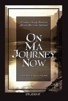 On Ma Journey Now: A Lenten Study Based On African American Spirituals 0687053420 Book Cover