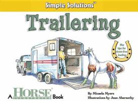 Trailering (Horse Illustrated Simple Solutions) 1933958065 Book Cover