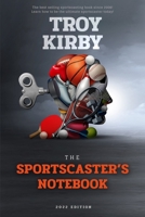 The Sportscaster's Notebook: 2022 Edition 1947863193 Book Cover
