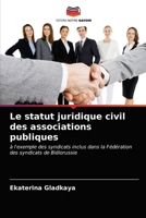 Le statut juridique civil des associations publiques 6202874678 Book Cover