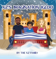 XZ's Imagination Igloo (Coloring Book) B0CMK2H9DJ Book Cover