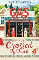 Crossed by Death 1952430151 Book Cover