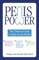Penis Power: Alles über männliche Sexualität, Gesundheit und Superpotenz 1449037852 Book Cover