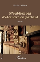 N'oubliez pas d'éteindre en partant (Rue Des Écoles) (French Edition) 2343236240 Book Cover