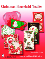 Christmas Household Textiles 0764326465 Book Cover