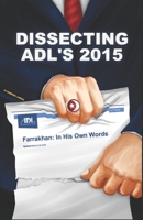 Dissecting ADL's 2015 Farrakhan In His Own Words B09QNHLMRN Book Cover