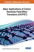 Major Applications of Carbon Nanotube Field-Effect Transistors 1799813940 Book Cover