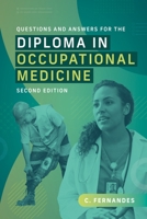 Questions and Answers for the Diploma in Occupational Medicine, Second Edition B0F2H5BVFQ Book Cover