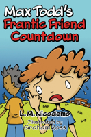 Max Todd's Frantic Friend Countdown 1459507592 Book Cover