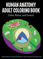 Human Anatomy Adult Coloring  Book 1506225586 Book Cover