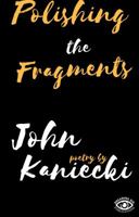 Polishing the Fragments 1947381032 Book Cover
