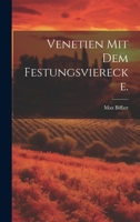 Venetien mit dem Festungsvierecke. 1021879207 Book Cover
