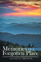 Memories of a Forgotten Place 1973676605 Book Cover