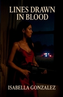 Line Drawn in Blood B0FBM1NC1J Book Cover