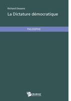 La Dictature démocratique (French Edition) 2748352882 Book Cover