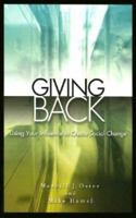 Giving Back: Using Your Influence to Create Social Change 1576833860 Book Cover