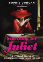 Searching for Juliet 1529365155 Book Cover