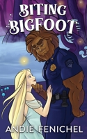 Biting Bigfoot 1970278080 Book Cover