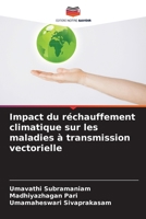 Impact du réchauffement climatique sur les maladies à transmission vectorielle (French Edition) B0CLFWZB3H Book Cover
