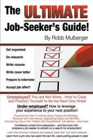 The Ultimate Job Seeker's Guide 1457517566 Book Cover