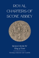 Royal Charters of Scone Abbey B0DWZP674H Book Cover