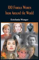 100 Famous Women from Around the World 9386367866 Book Cover