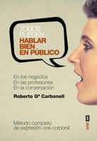 Todos Pueden Hablar Bien En Publico 8441437181 Book Cover