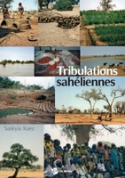 Tribulations sahéliennes (French Edition) 2748311086 Book Cover