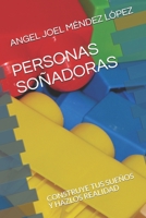 Personas Soñadoras: Construye Tus Sueños Y Hazlos Realidad B08B33YCTG Book Cover