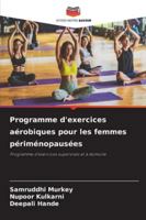 Programme d'exercices aérobiques pour les femmes périménopausées (French Edition) 6208858089 Book Cover