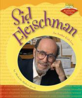 Sid Fleischman: An Author Kids Love 0766027570 Book Cover
