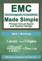 EMC Made Simple - Printed Circuit Board and System Design 098910320X Book Cover