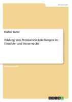Bildung von Pensionsrückstellungen im Handels- und Steuerrecht 3668692777 Book Cover