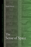 The Sense of Space (S U N Y Series in Contemporary Continental Philosophy) 0791461831 Book Cover
