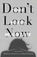 Don't Look Now 0814256015 Book Cover