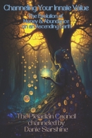 Channeling Your Innate Value: The Evolution of Money & Abundance on an Ascending Earth B0CK9LHYLX Book Cover