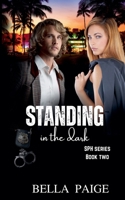 Standing in the Dark (Sph) B0DZGWH9ZN Book Cover