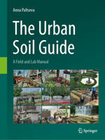 The Urban Soil Guide: A Field and Lab Manual 3031507762 Book Cover