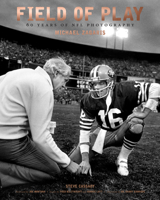 Field of Play: 60 Years of NFL Photography 1951836766 Book Cover