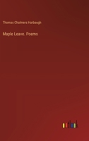 Maple Leave. Poems 3385359368 Book Cover