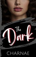 The Dark (The Dark Series) 1962695018 Book Cover