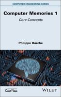 Computer Memories 1: Core Concepts (ISTE Invoiced) 183669024X Book Cover