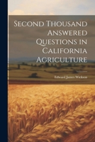 Second Thousand Answered Questions in California Agriculture 1022451839 Book Cover