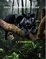 Under the Midnight Cloak: Book One of The Under Series 1965979017 Book Cover