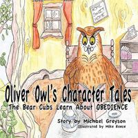 Oliver Owl's Character Tales 1926635280 Book Cover
