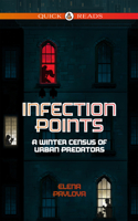 Infection Points : A Winter Census of Urban Predators 1968143319 Book Cover
