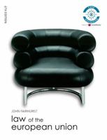 Law of the European Union (Foundation Studies in Law Series) 1405812338 Book Cover