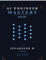 AI ENGINEER MASTERY - Tamil Edition: ?? ????????? ?????????????? B0GZHRVS6P Book Cover