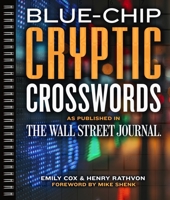 Blue-Chip Cryptic Crosswords as Published in The Wall Street Journal 1454936215 Book Cover